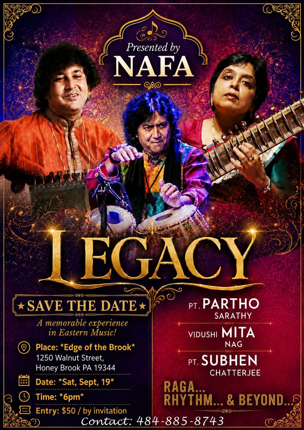 Concert poster for Legacy, presented by NAFA. Pt. Partho Sarathy on sarod, Pt. Subhen Chatterjee on tabla and Vidushi Mita Nag on sitar. Saturday 19 September at 6 pm, Edge of the Brook, 1250 Walnut Street, Honey Brook PA 19344. Entry $50 by invitation.